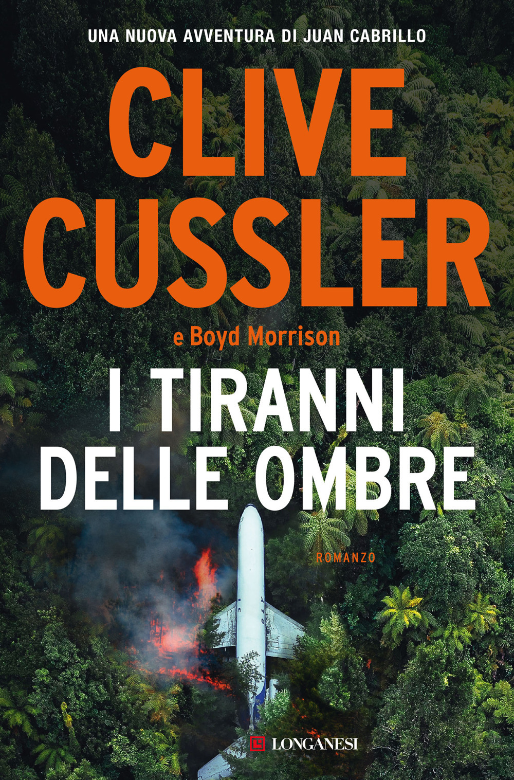 Libro tiranni delle ombre di Clive Cussler; Boyd Morrison - ean 9788830456433 - Longanesi