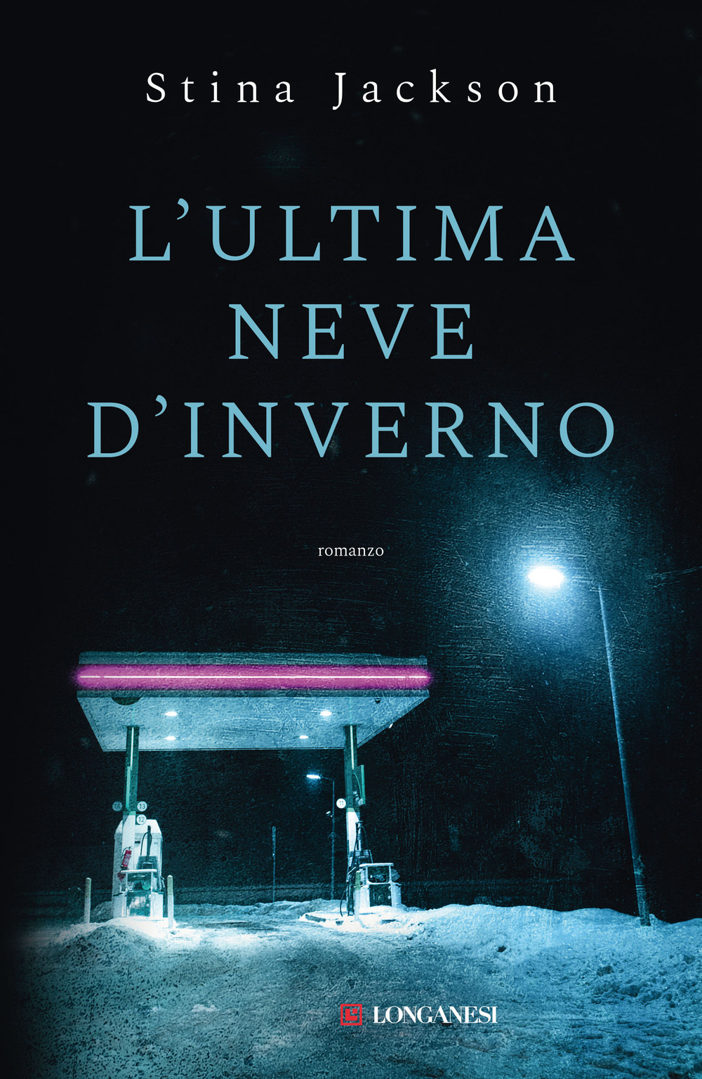 Libro ultima neve d'inverno di Stina Jackson - ean 9788830458192 - Longanesi