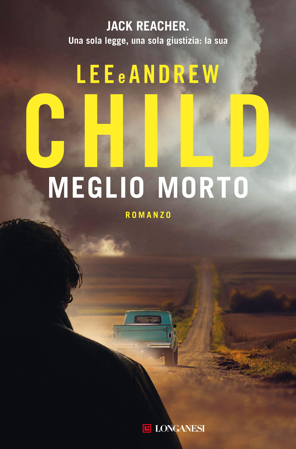Libro Meglio morto di Lee Child; Andrew Child - ean 9788830459205 - Longanesi