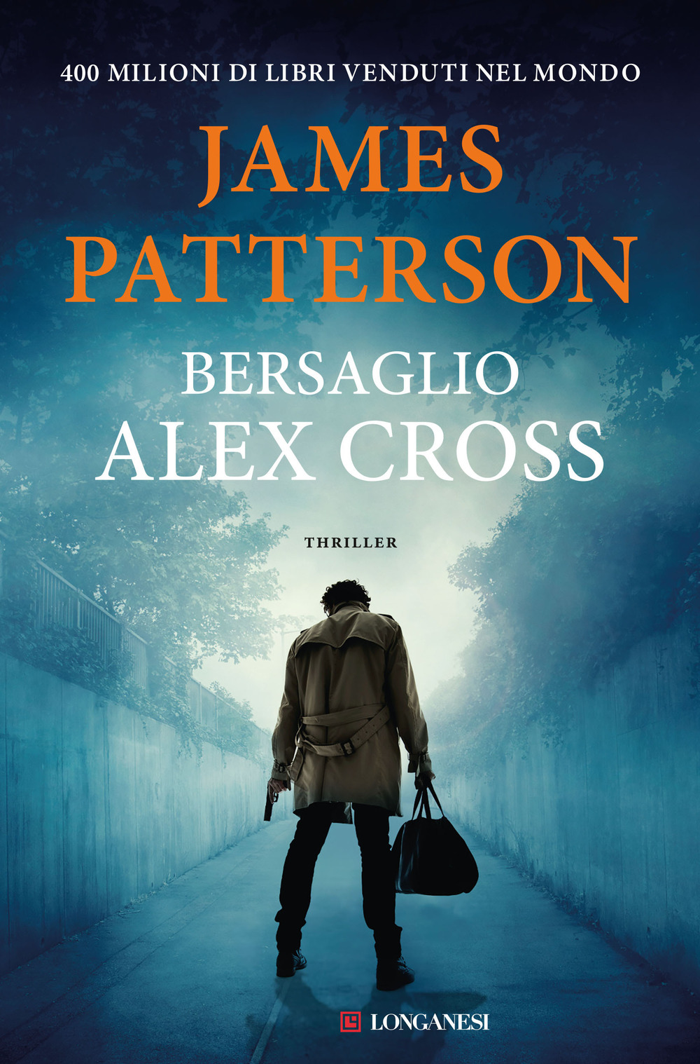 Libro Bersaglio Alex Cross di James Patterson - ean 9788830459212 - Longanesi