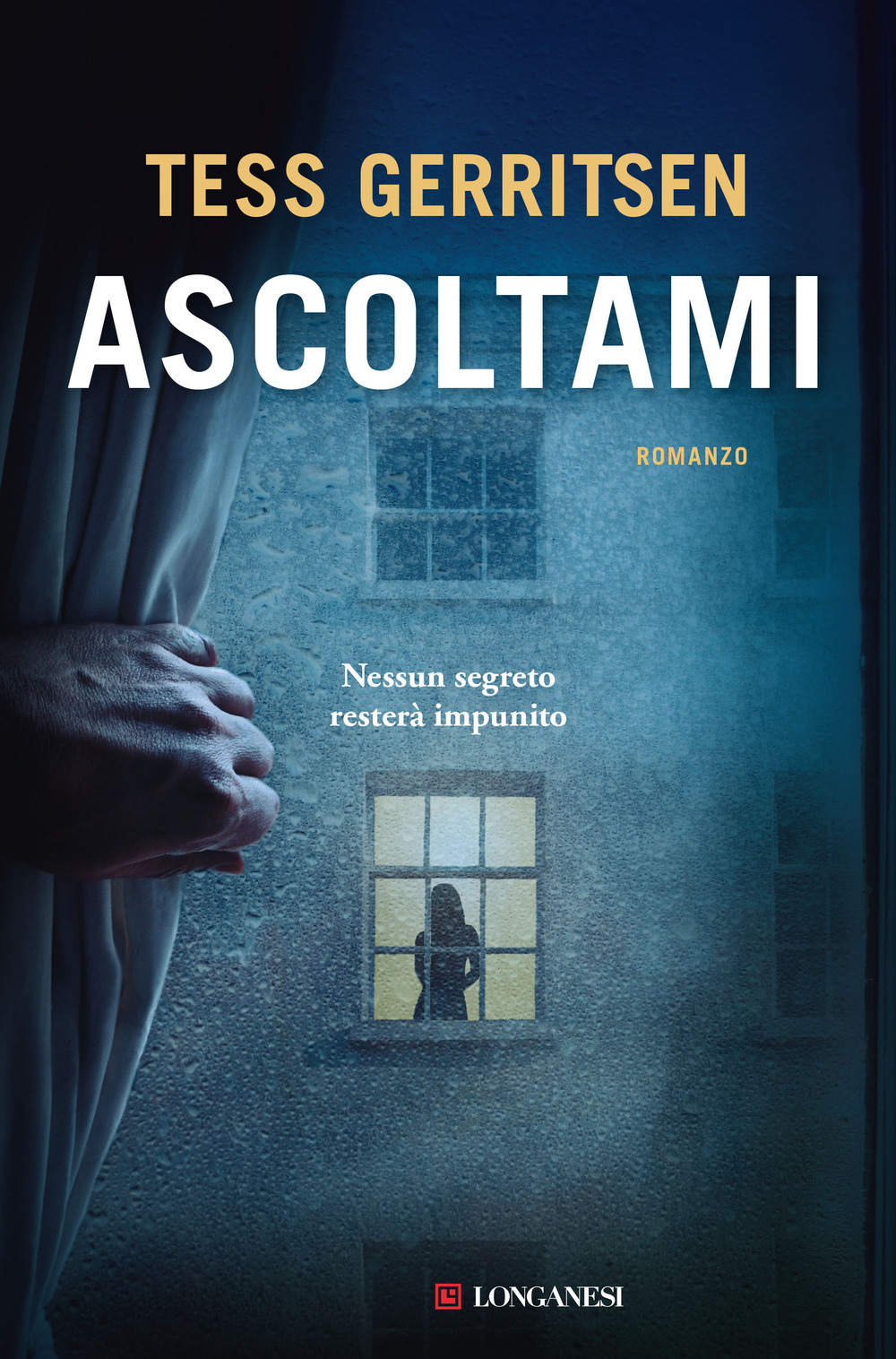 Libro Ascoltami di Tess Gerritsen - ean 9788830459366 - Longanesi