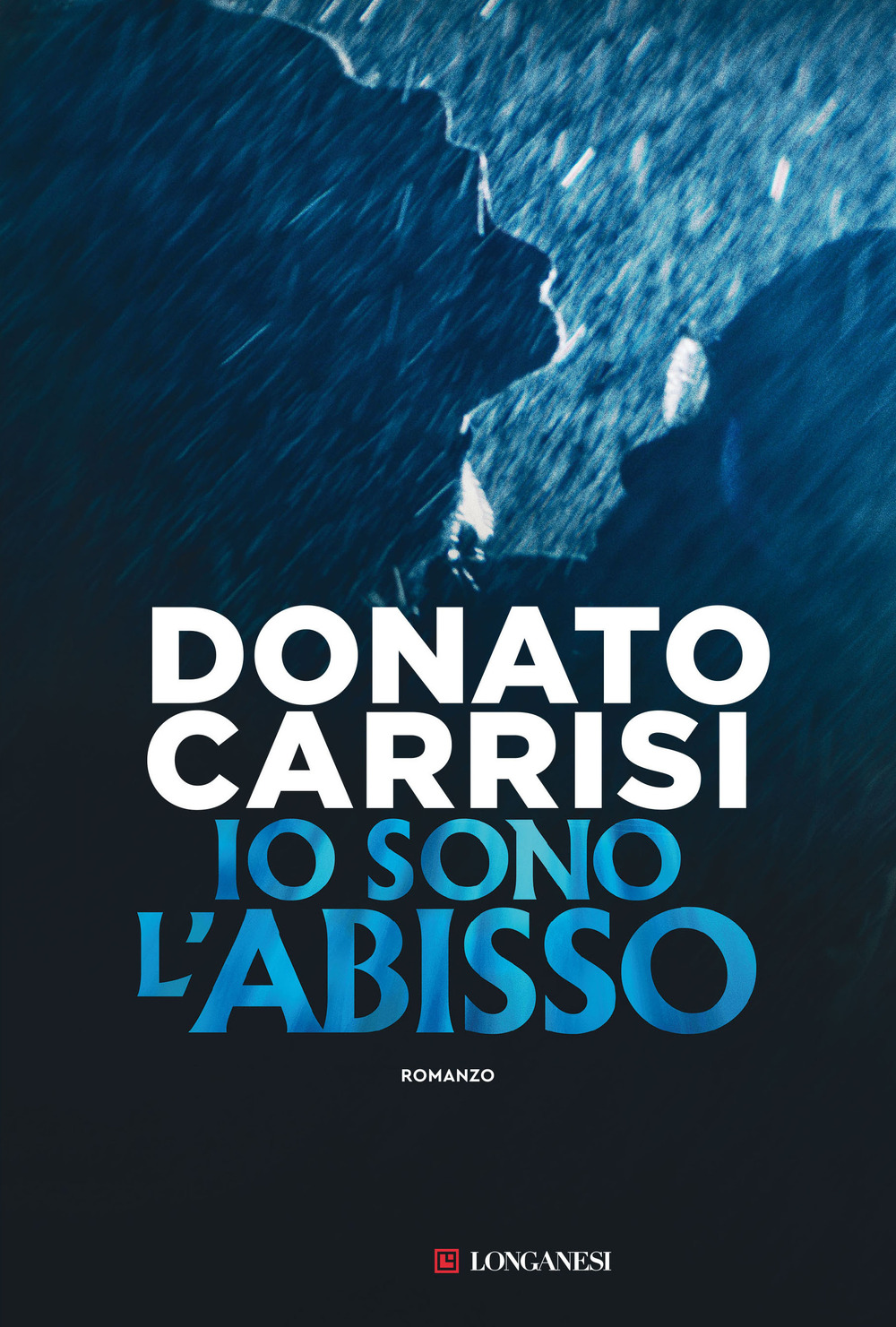 Libro Io sono l'abisso di Donato Carrisi - ean 9788830460171 - Longanesi