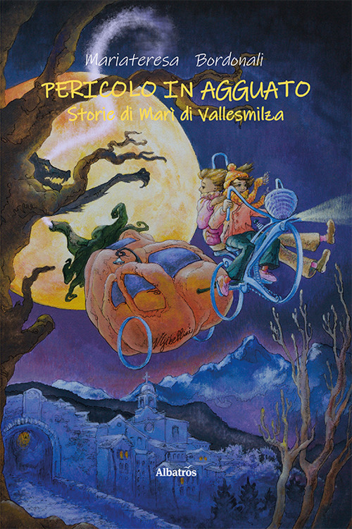 Libro Pericolo in agguato. Storie di Marì di Vallesmilza di Mariateresa Bordonali - ean 9788830632042 - Gruppo Albatros Il Filo