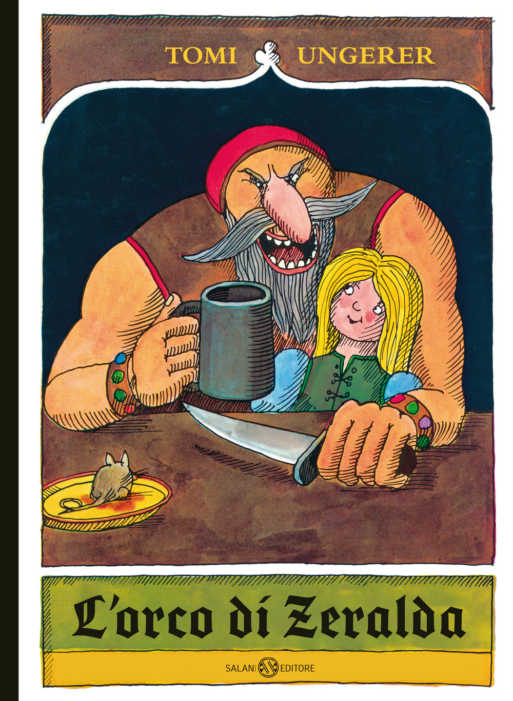 Libro orco di Zeralda di Tomi Ungerer - ean 9788831005685 - Salani