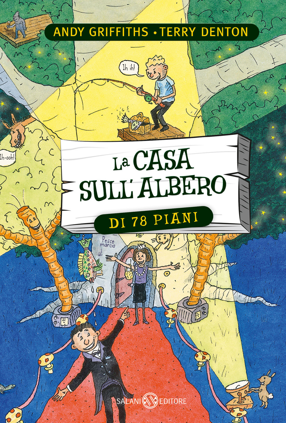 Libro casa sull'albero di 78 piani di Andy Griffiths; Terry Denton - ean 9788831016704 - Salani