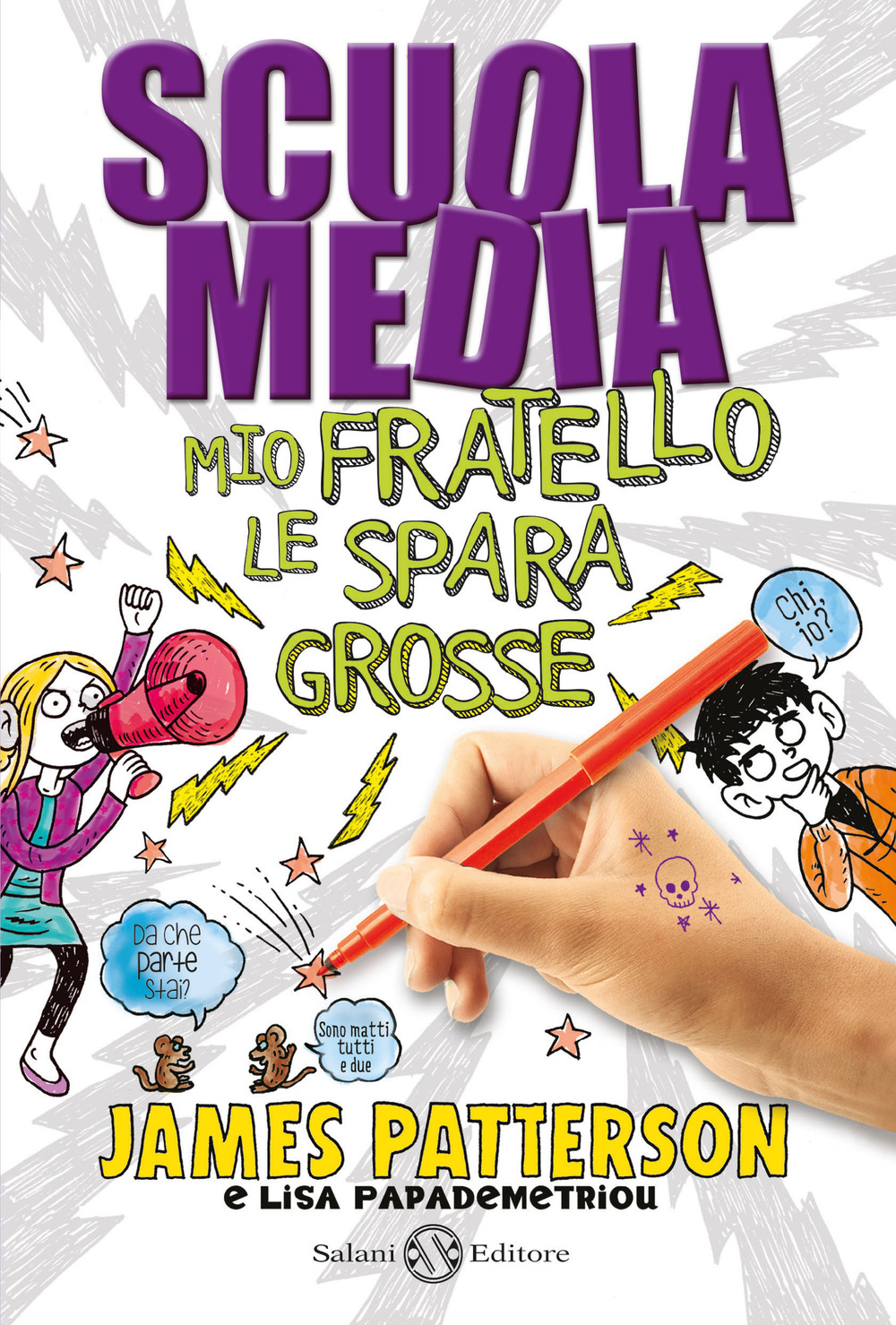 Libro Scuola media. Mio fratello le spara grosse di James Patterson; Lisa Papademetriou - ean 9788831016933 - Salani