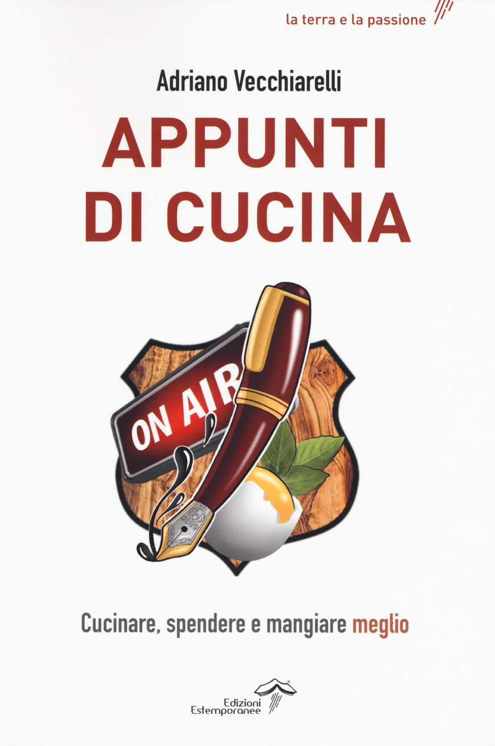 Libro Appunti di cucina. Cucinare