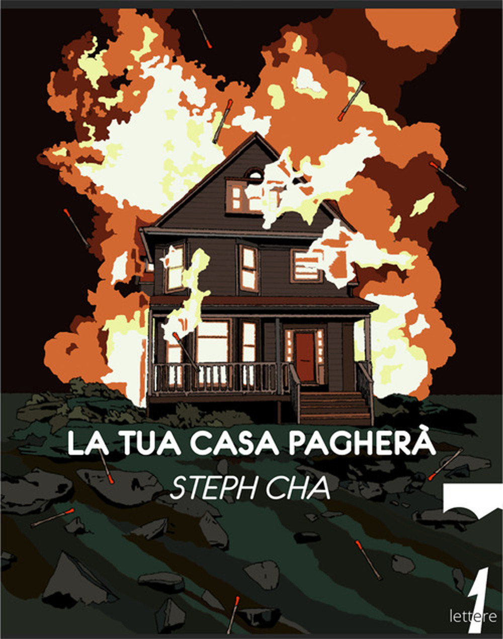 Libro tua casa pagherà di Steph Cha - ean 9788831441131 - 21lettere