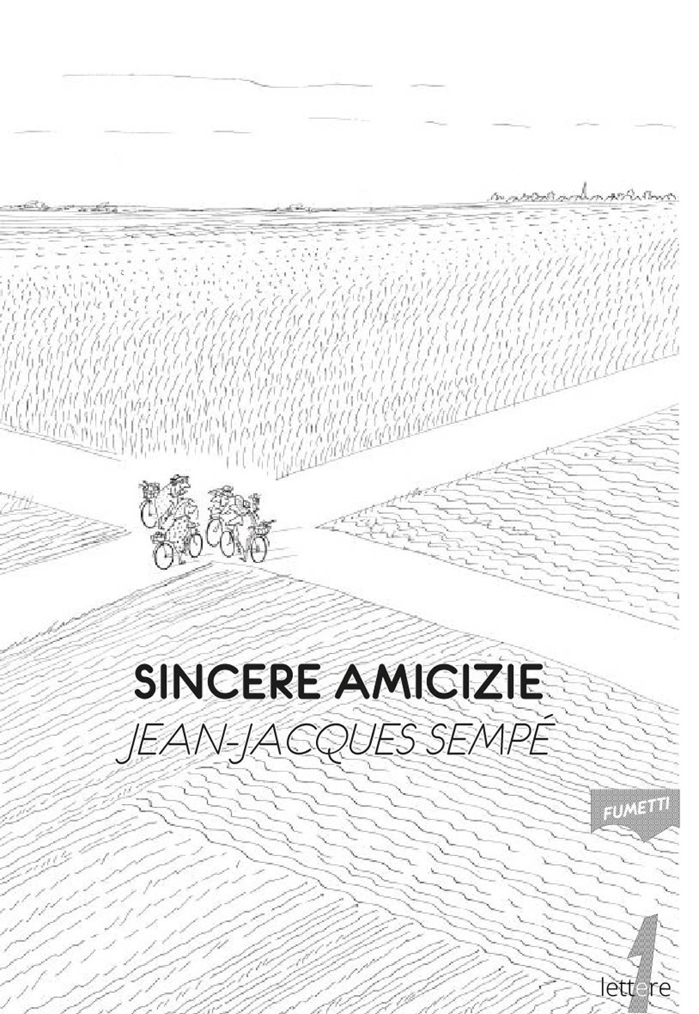 Libro Sincere amicizie di Jean-Jacques Sempé - ean 9788831441377 - 21lettere