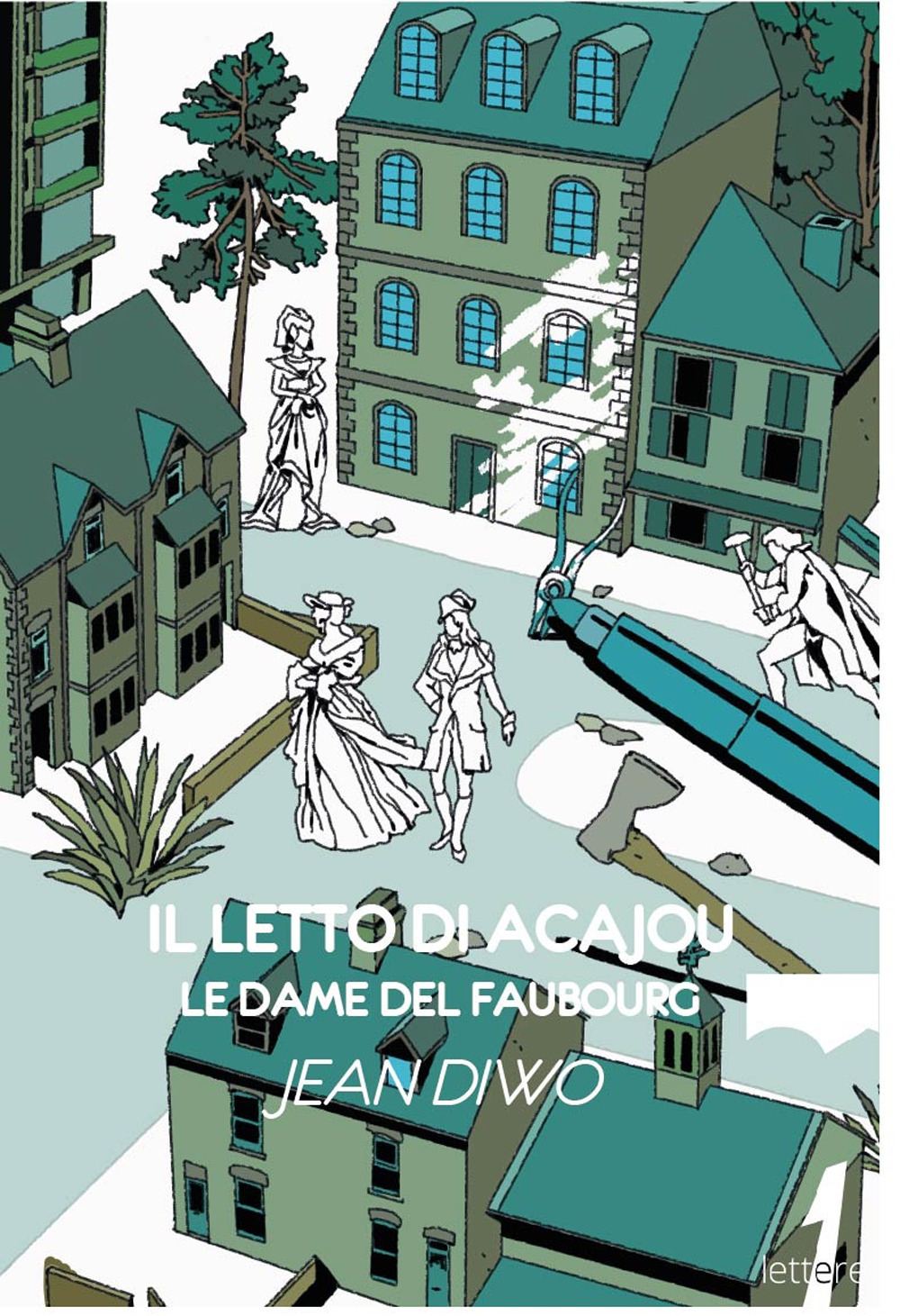 Libro letto di acajou. Le dame del Faubourg di Jean Diwo - ean 9788831441414 - 21lettere