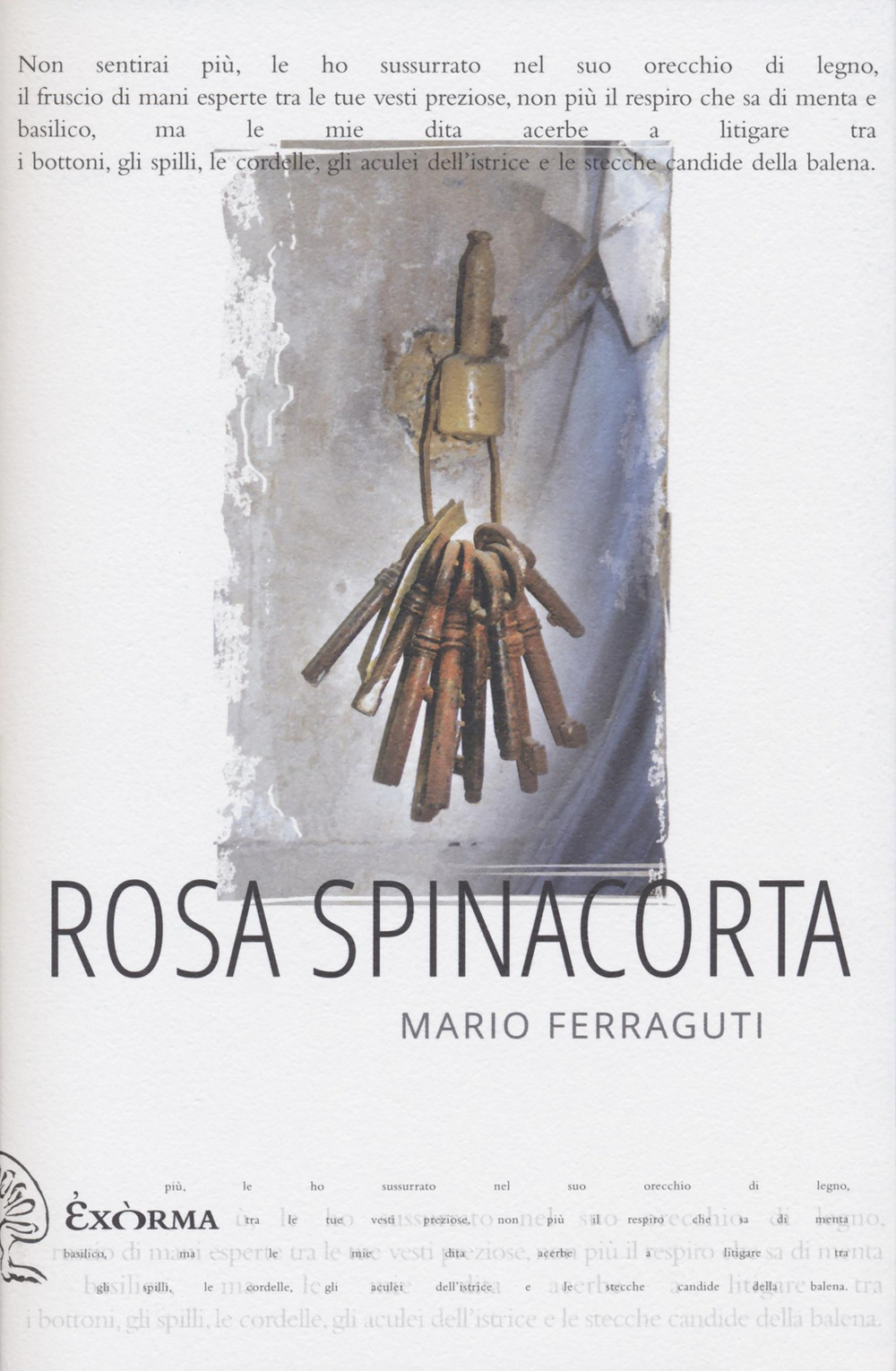 Libro Rosa spinacorta di Mario Ferraguti - ean 9788831461375 - Exòrma