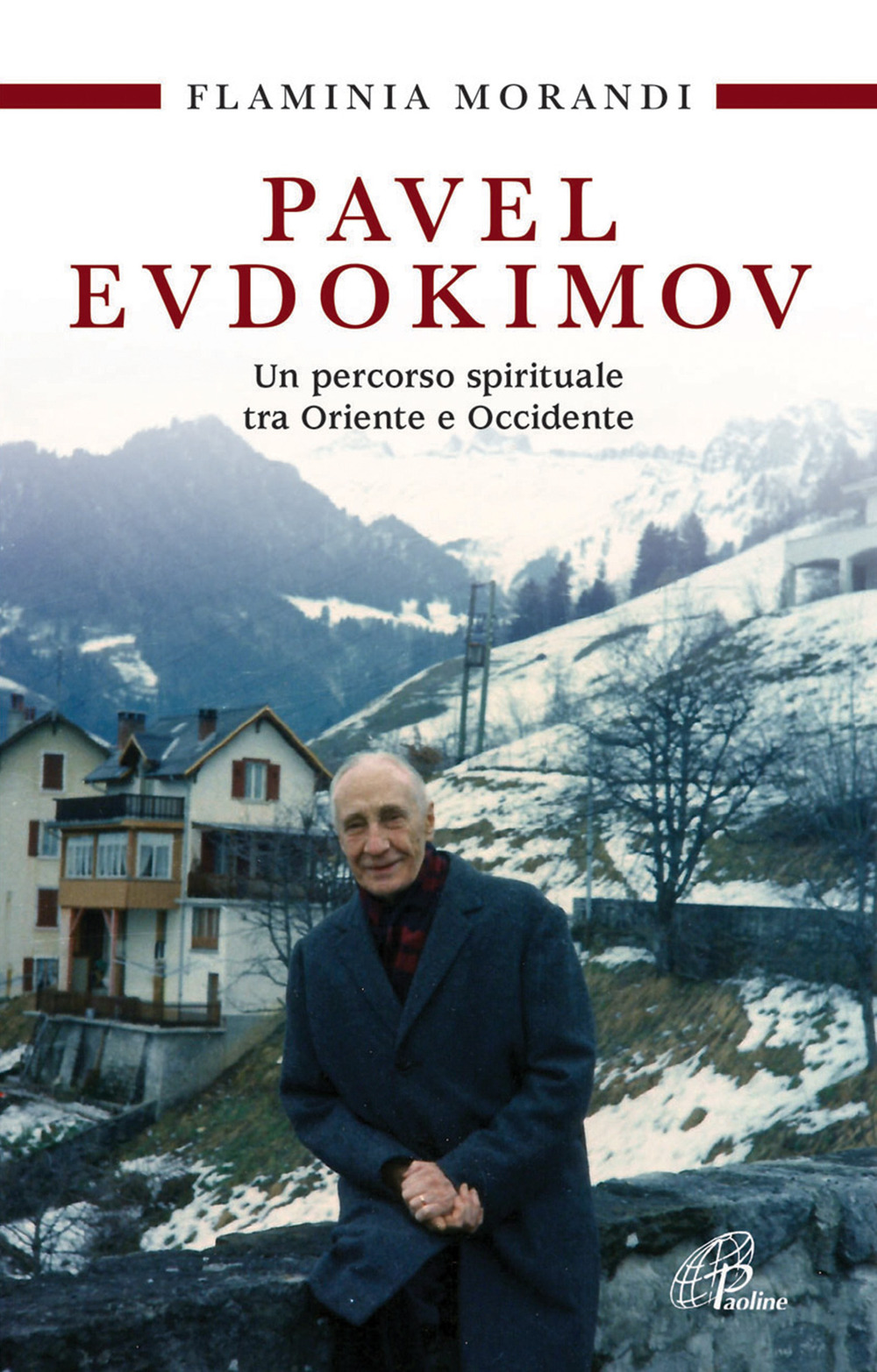 Libro Pavel Evdokimov. Un percorso spirituale tra Oriente e Occidente di Flaminia Morandi - ean 9788831543903 - Paoline Editoriale Libri