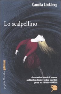 Libro scalpellino. I delitti di Fjällbacka di Camilla Läckberg - ean 9788831709088 - Marsilio