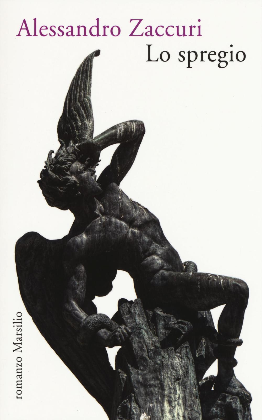 Libro spregio di Alessandro Zaccuri - ean 9788831724562 - Marsilio