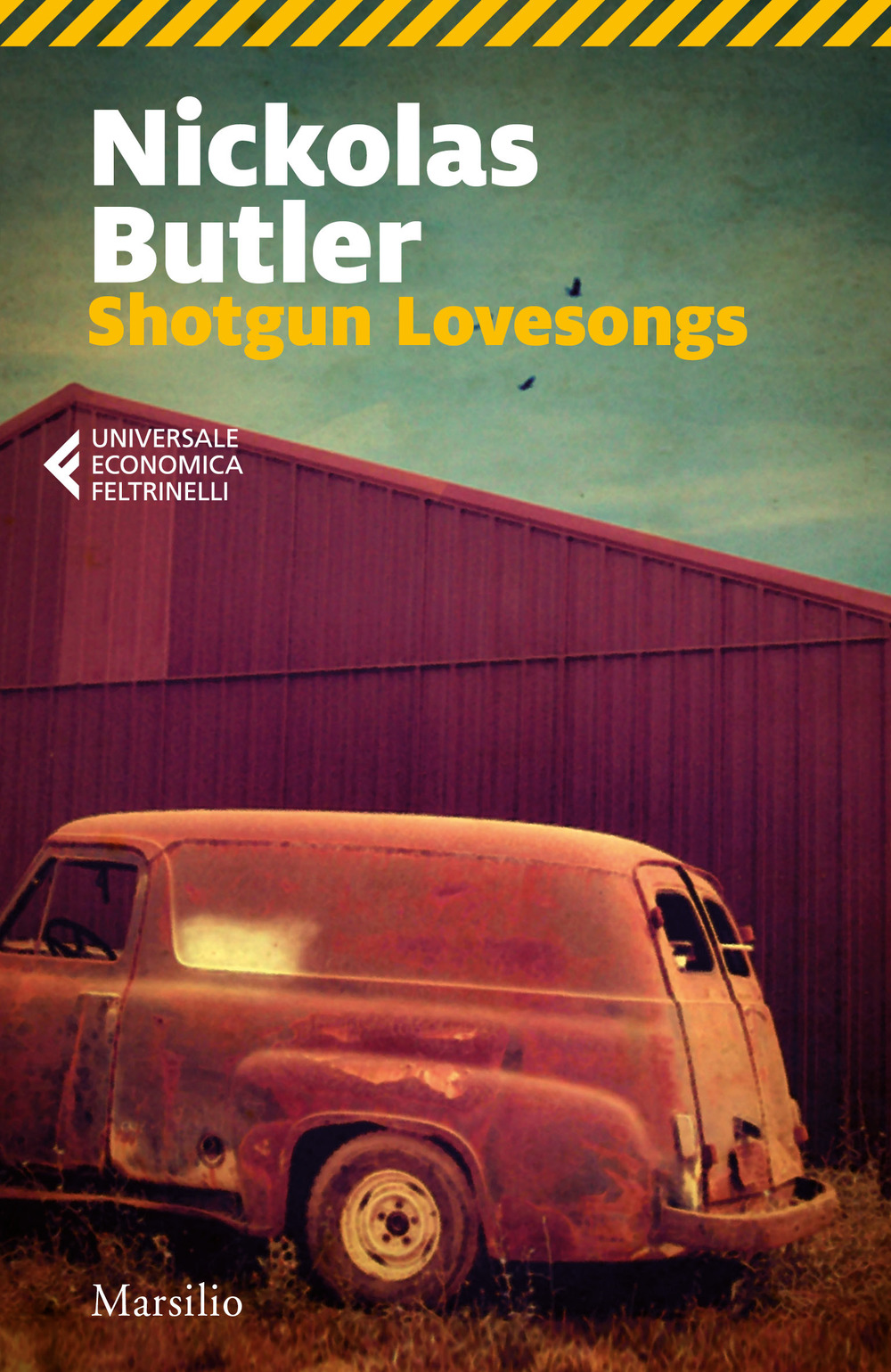 Libro Shotgun lovesongs. Ediz. italiana di Nickolas Butler - ean 9788831743402 - Marsilio