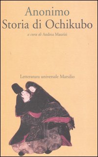 Libro Storia di Ochikubo di Anonimo - ean 9788831768504 - Marsilio
