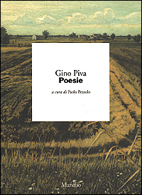 Libro Poesie di Gino Piva - ean 9788831776899 - Marsilio