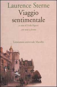 Libro Viaggio sentimentale in Francia e Italia. Testo inglese a fronte di Laurence Sterne - ean 9788831778725 - Marsilio
