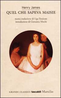Libro Quel che sapeva Maisie di Henry James - ean 9788831779784 - Marsilio