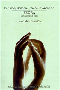 Libro Fedra. Variazioni sul mito di  - ean 9788831781954 - Marsilio