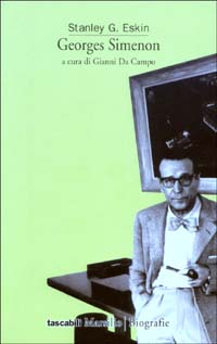 Libro George Simenon di Stanley G. Eskin - ean 9788831782050 - Marsilio