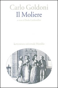 Libro Molière di Carlo Goldoni - ean 9788831785174 - Marsilio