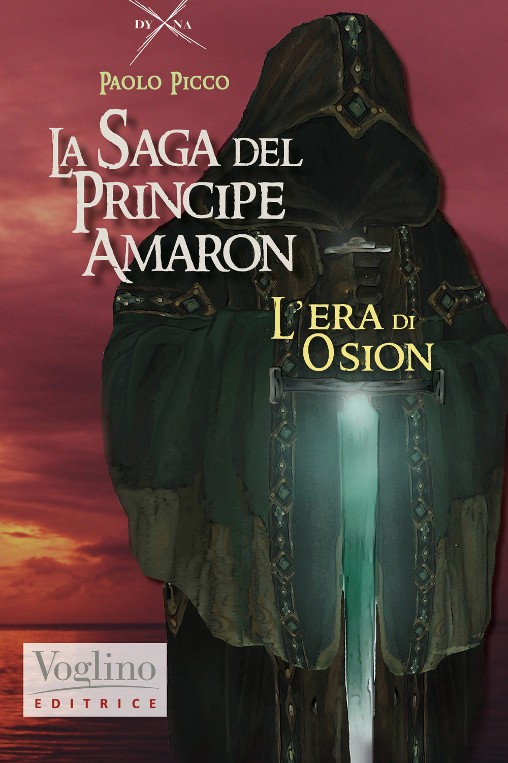 Libro era di Osion. La saga di Amaron di Paolo Picco - ean 9788831946261 - Voglino Editrice