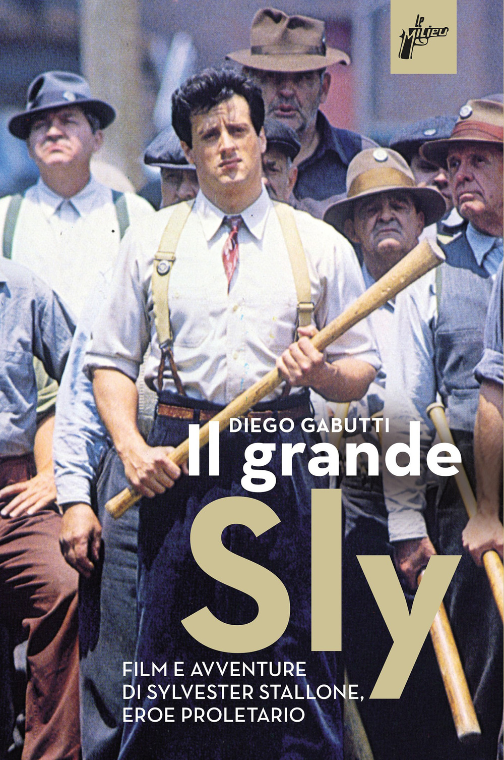 Libro grande Sly. Film e avventure di Sylvester Stallone
