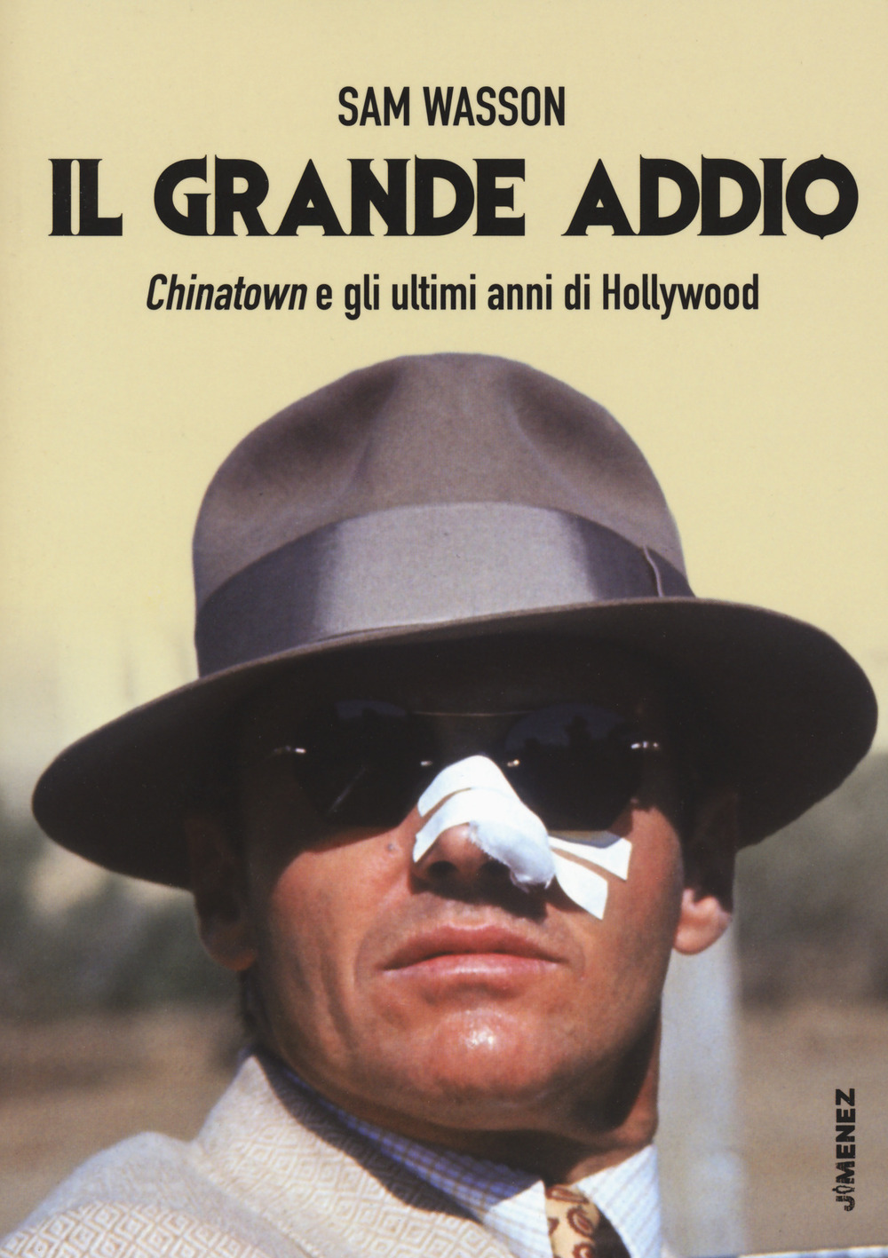 Libro grande addio. Chinatown e gli ultimi anni di Hollywood di Sam Wasson - ean 9788832036329 - Jimenez