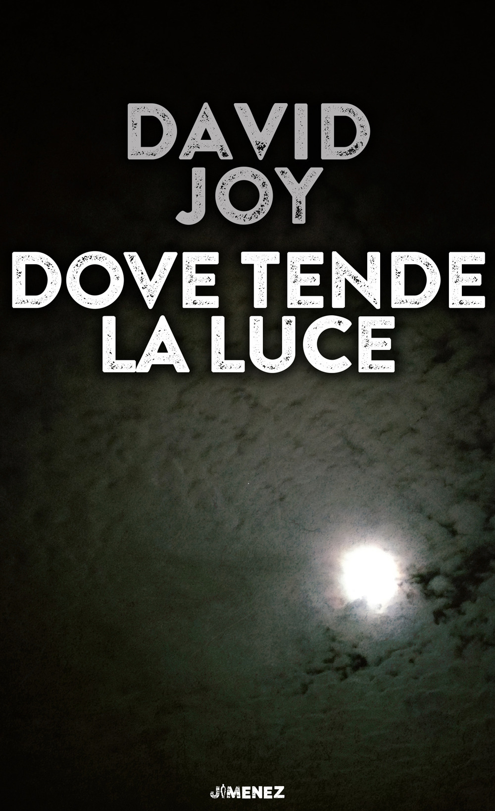 Libro Dove tende la luce di David Joy - ean 9788832036619 - Jimenez