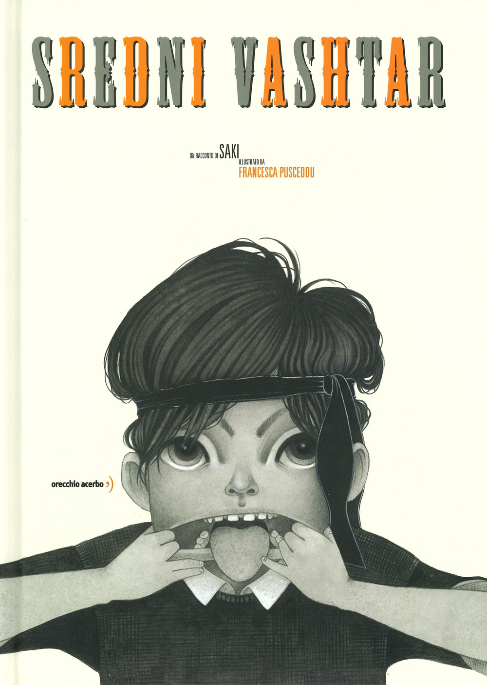 Libro Sredni Vashtar di Saki - ean 9788832070132 - Orecchio Acerbo