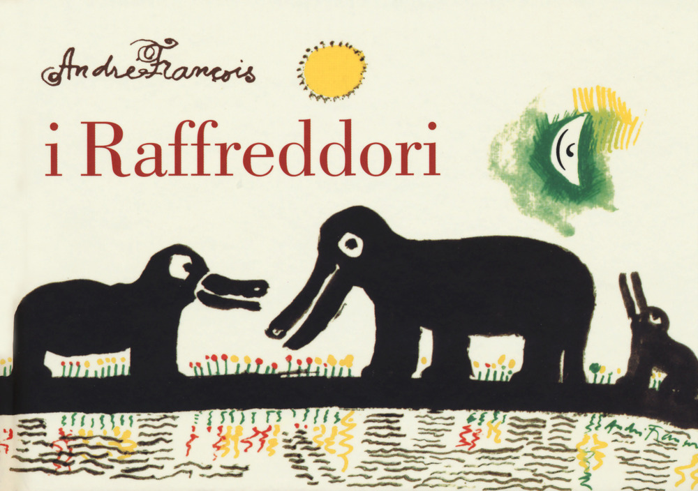 Libro raffreddori di André François - ean 9788832070231 - Orecchio Acerbo