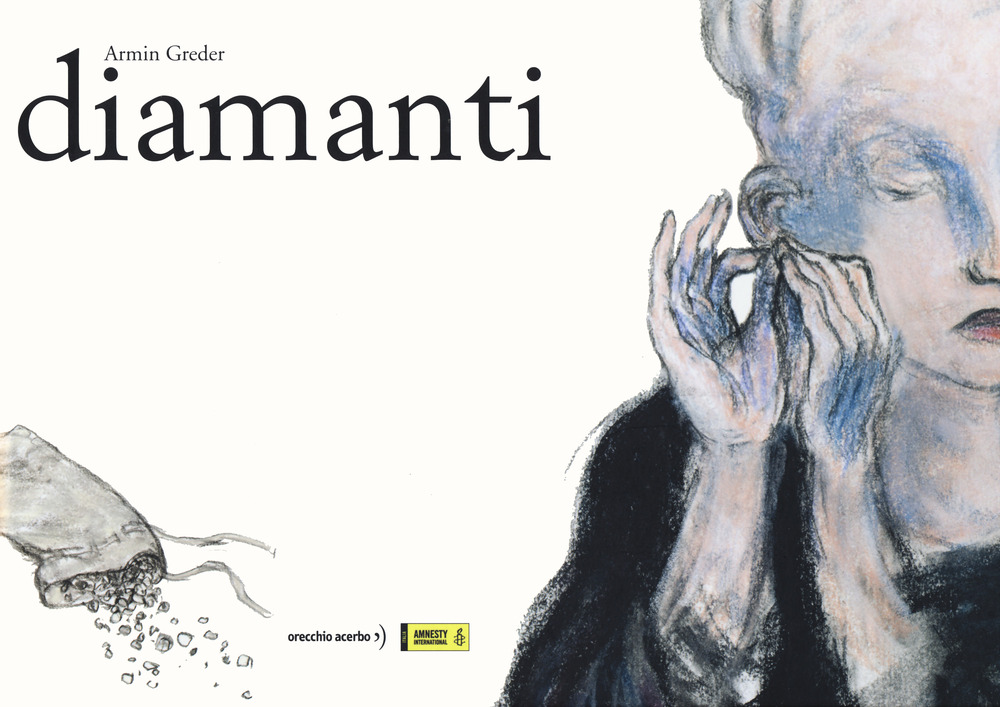Libro Diamanti di Armin Greder - ean 9788832070378 - Orecchio Acerbo
