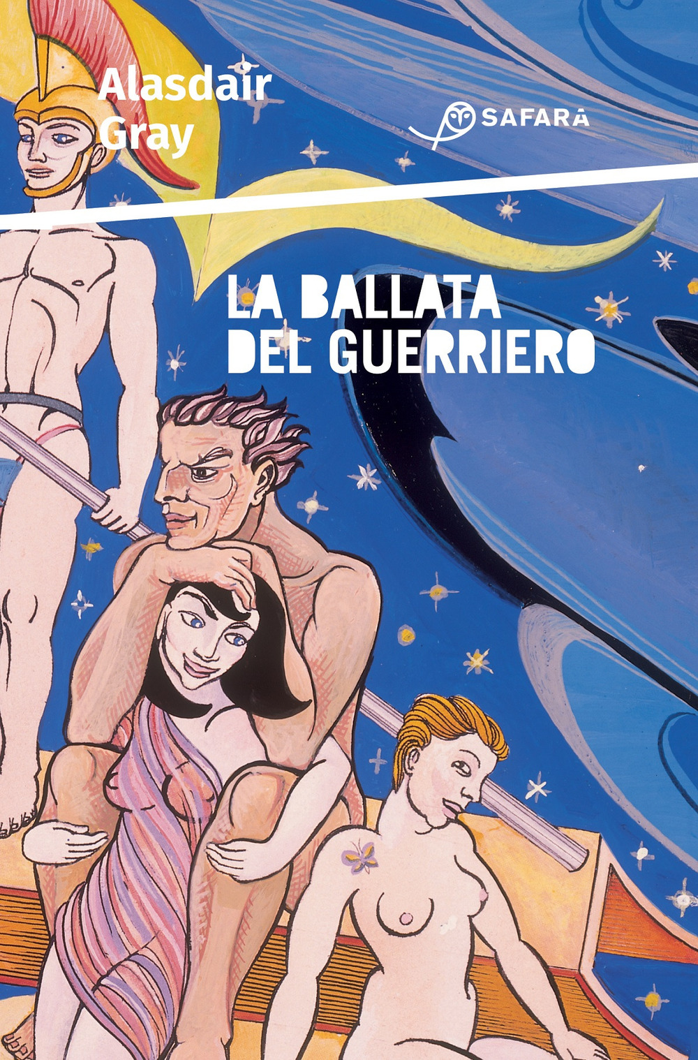 Libro ballata del guerriero di Alasdair Gray - ean 9788832107081 - Safarà Editore