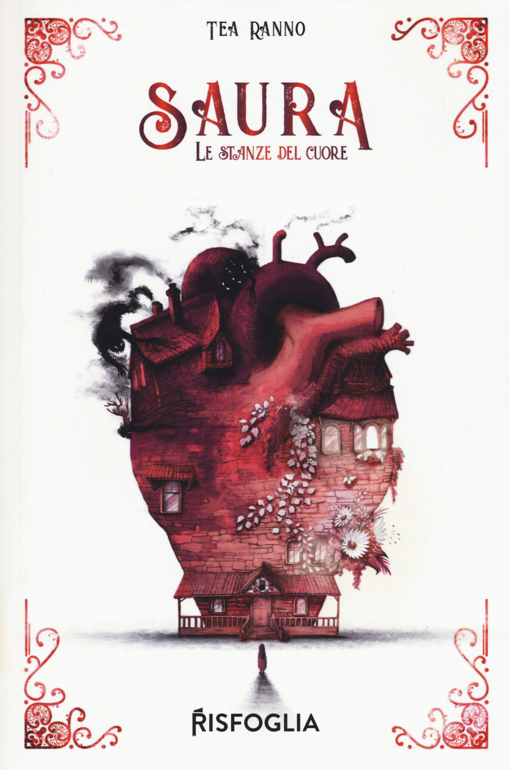 Libro Saura. Le stanze del cuore di Tea Ranno - ean 9788832119268 - Risfoglia Editore