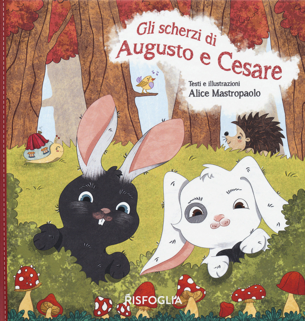 Libro scherzi di Augusto e Cesare di Alice Mastropaolo - ean 9788832119442 - Risfoglia Editore