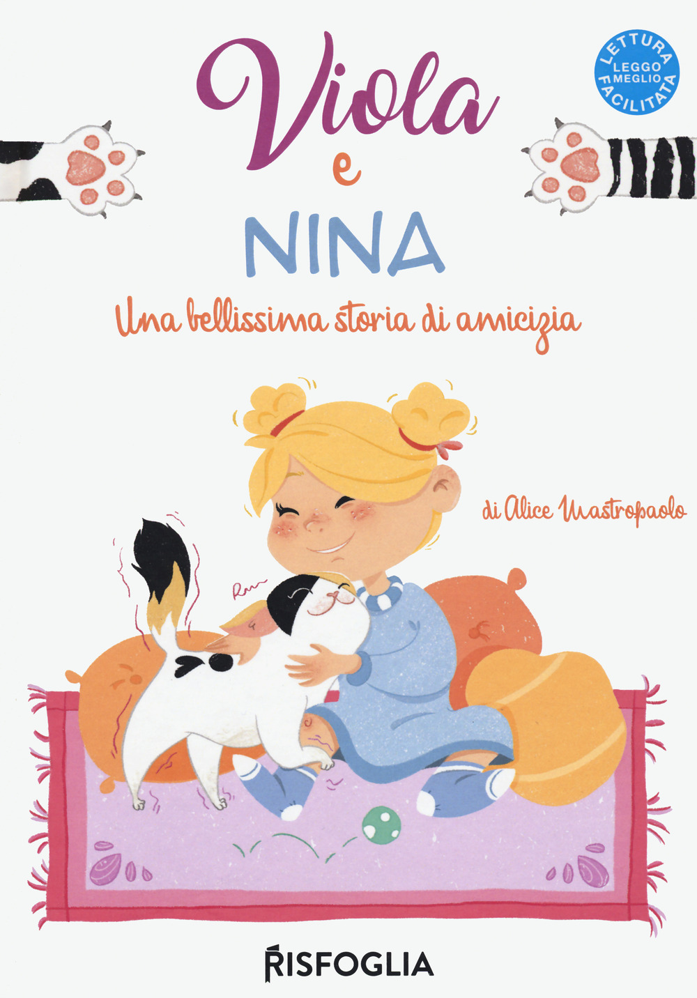 Libro Viola e Nina. Una bellissima storia di amicizia di Alice Mastropaolo - ean 9788832119701 - Risfoglia Editore