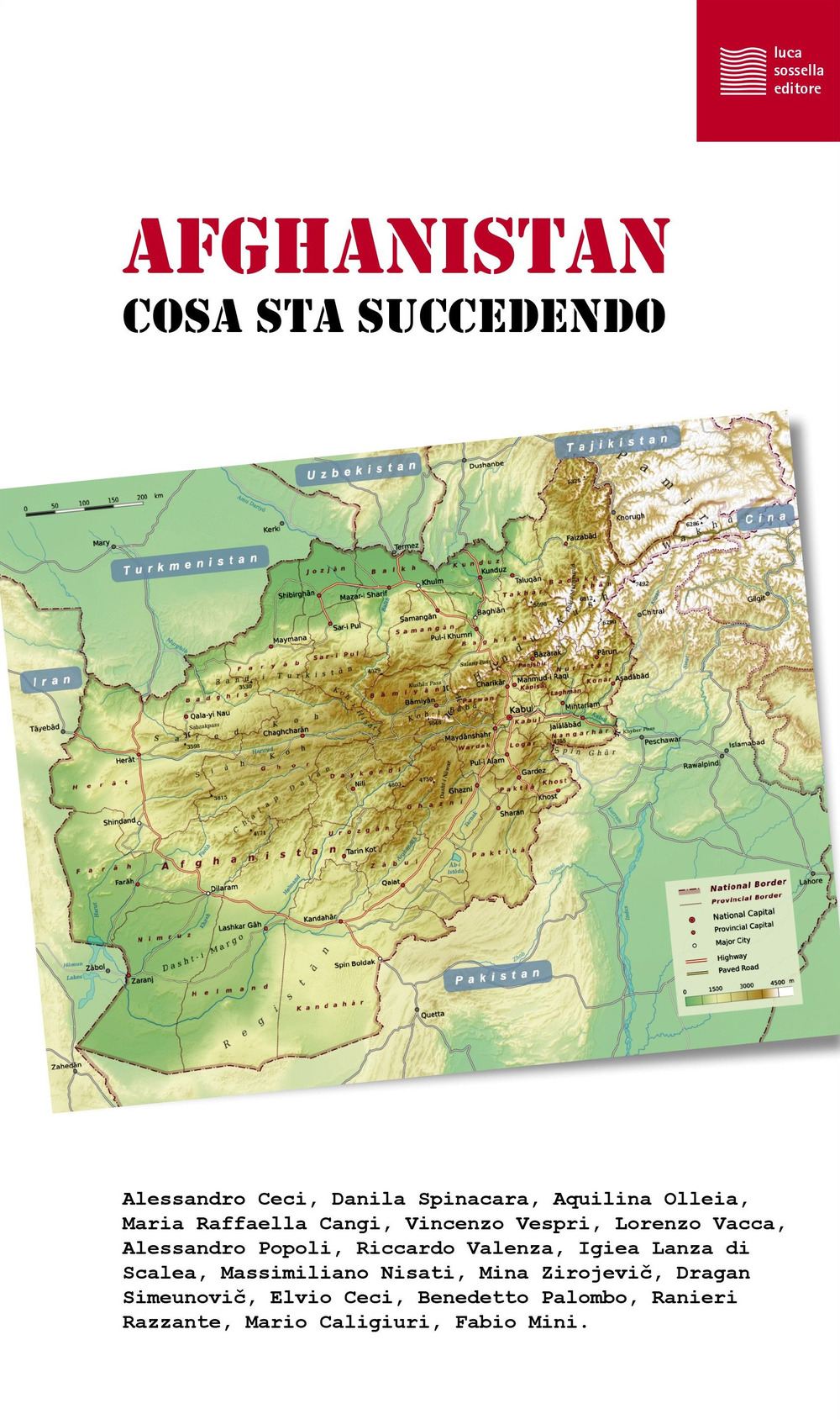 Libro Afghanistan. Cosa sta succedendo di  - ean 9788832231991 - Luca Sossella Editore