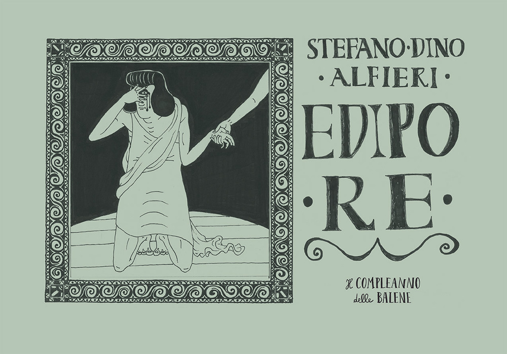 Libro Edipo Re di Stefano Dino Alfieri - ean 9788832270051 - Il Compleanno delle Balene