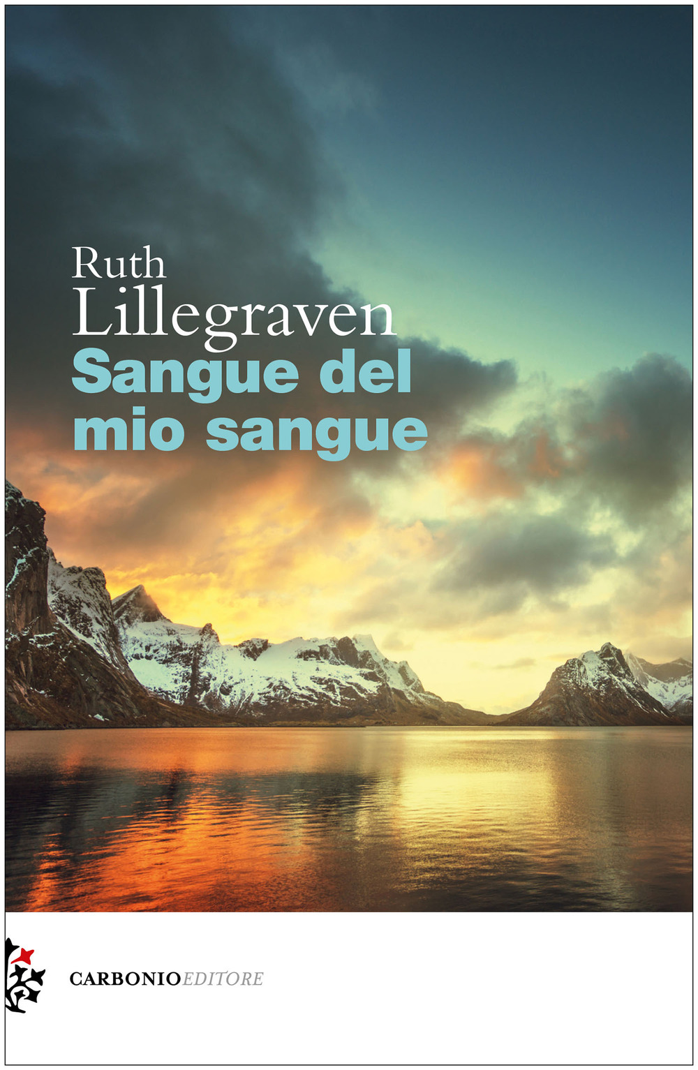 Libro Sangue del mio sangue di Ruth Lillegraven - ean 9788832278293 - Carbonio Editore