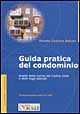 Libro Guida pratica del condominio di Renata G. Balzani - ean 9788832439687 - Il Sole 24 Ore