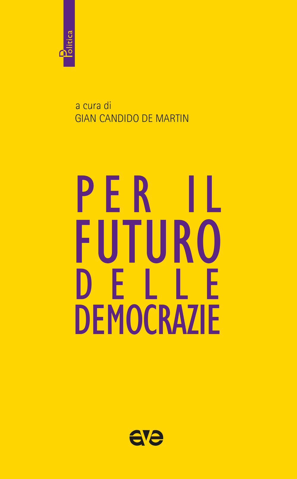 Libro Per il futuro delle democrazie di  - ean 9788832711899 - AVE