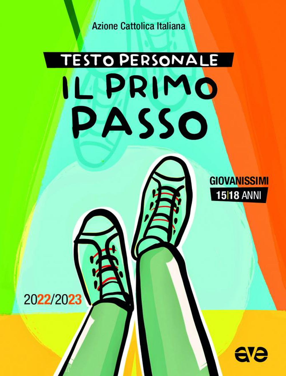 Libro primo passo. Testo personale giovanissimi 2022-2023 di  - ean 9788832713367 - AVE