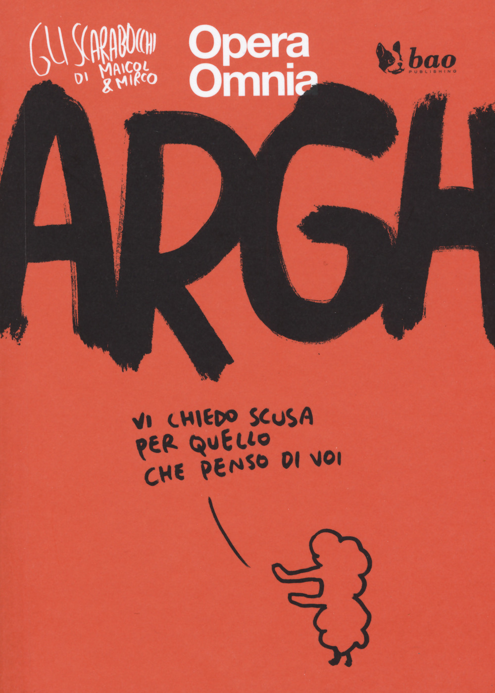 Libro Argh. Gli scarabocchi di Maicol & Mirco di Maicol & Mirco - ean 9788832731231 - Bao Publishing