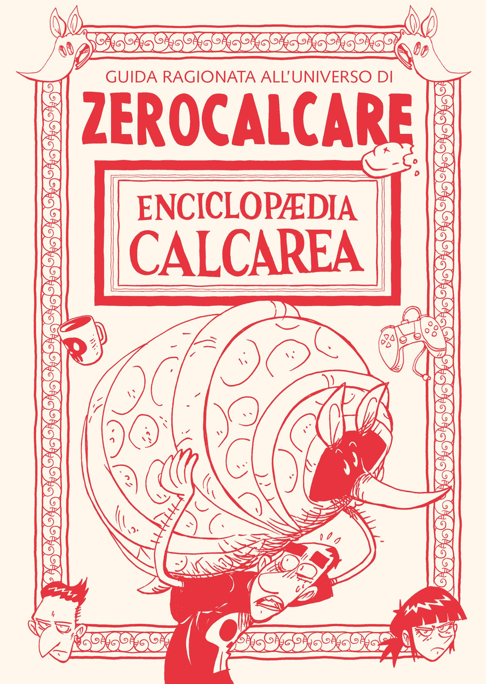 Libro Enciclopaedia Calcarea. Guida ragionata all'universo di Zerocalcare di Zerocalcare - ean 9788832739312 - Bao Publishing