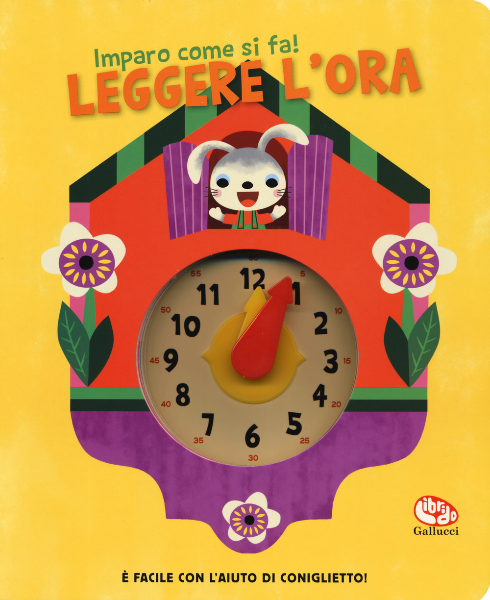 Libro Leggere l'ora. Imparo come si fa! di Sylvia Takken - ean 9788832771381 - Librido Gallucci