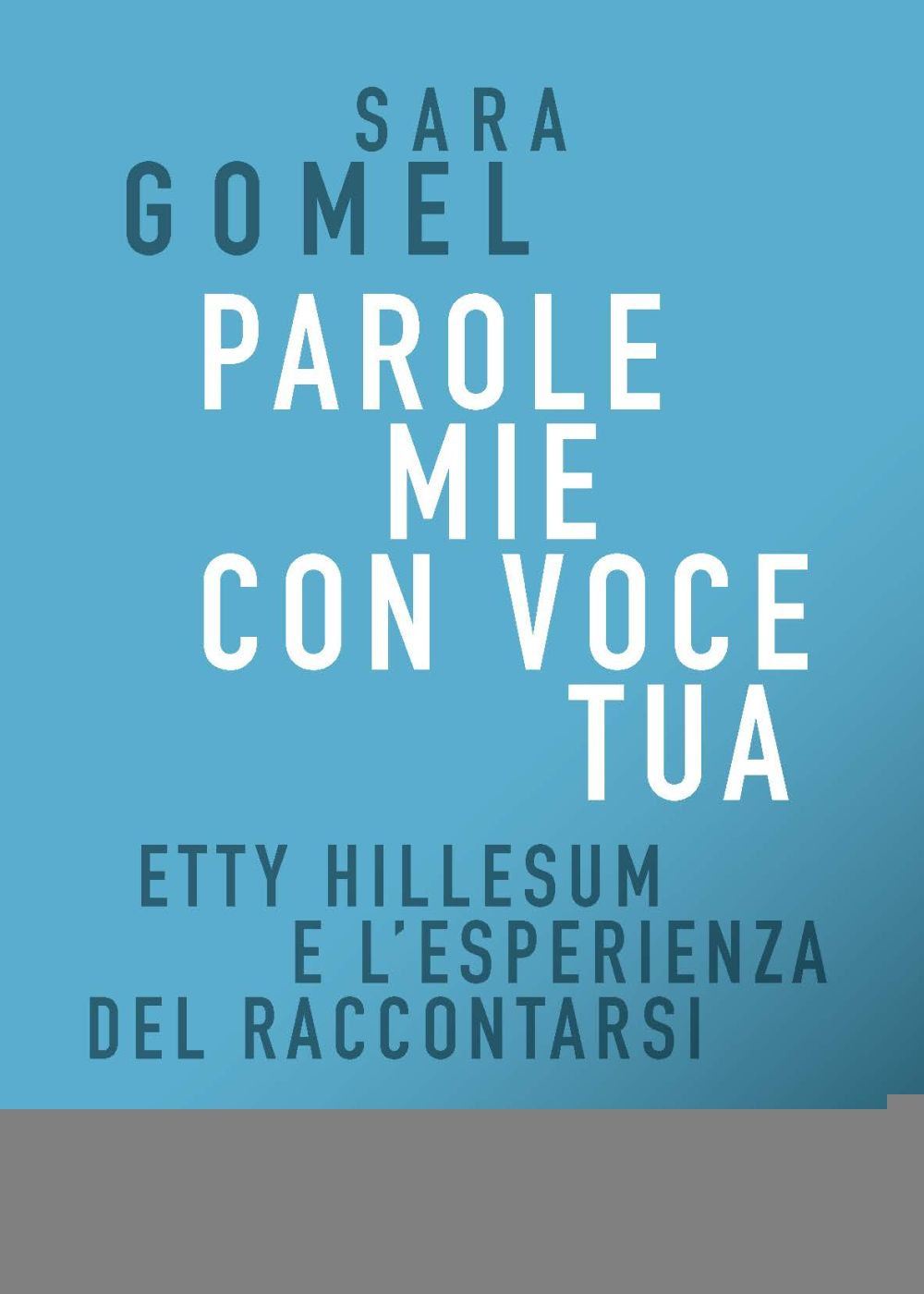 Libro Parole mie con voce tua. Etty Hillesum e l'esperienza del raccontarsi di Sara Gomel - ean 9788832901283 - Castelvecchi