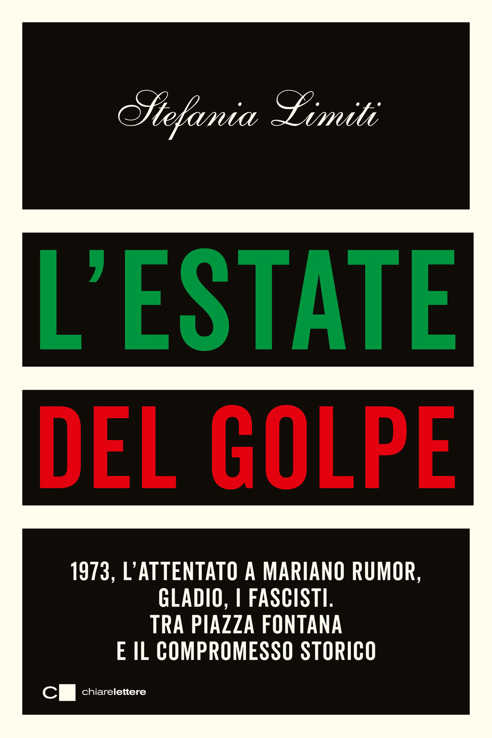 Libro estate del golpe di Stefania Limiti - ean 9788832965964 - Chiarelettere