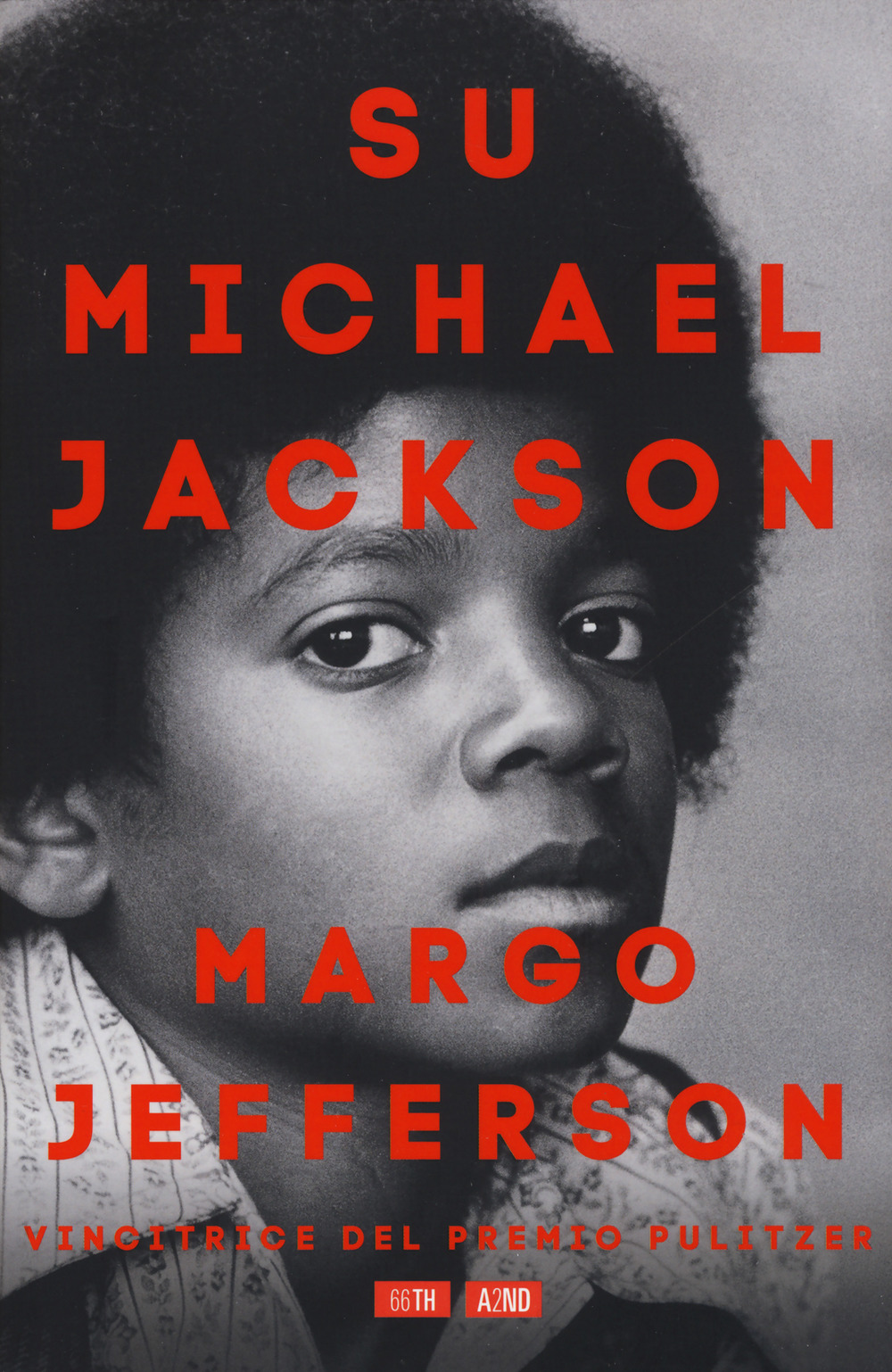 Libro Su Michael Jackson di Margo Jefferson - ean 9788832970791 - 66thand2nd