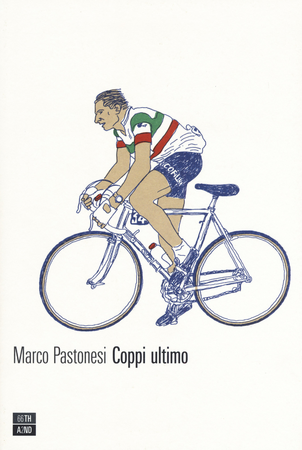 Libro Coppi ultimo di Marco Pastonesi - ean 9788832970869 - 66thand2nd